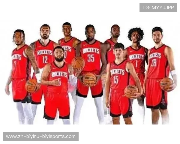火箭队现役球员名单及位置分布详解